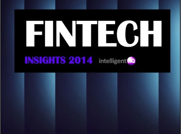 Fintech Insights 2014 image by Intelligenthq