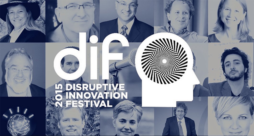 The Disruptive Innovation Festival 2015