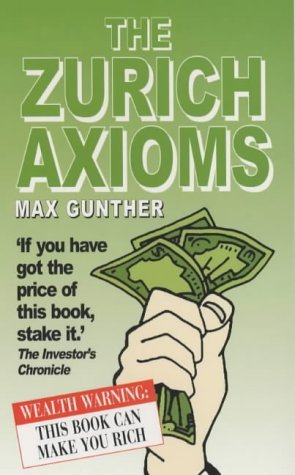 The Zurich Axioms, by Max Gunther