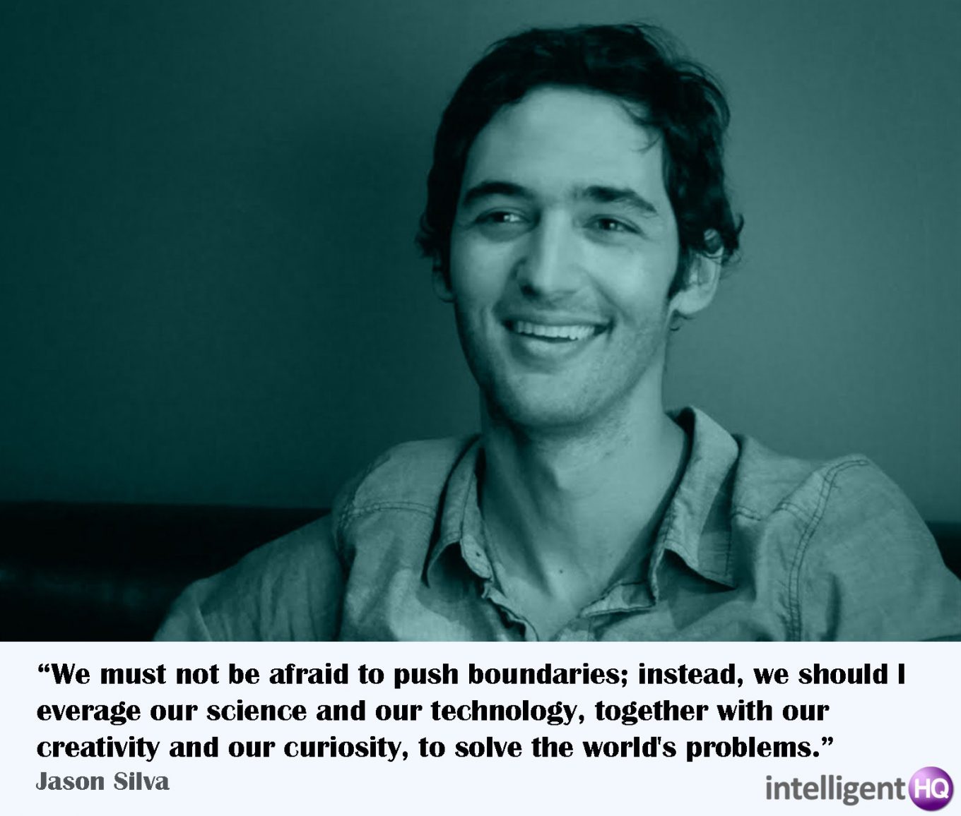 10 Inspiring Quotes By Jason Silva, The Blissful Futurist - Intelligenthq