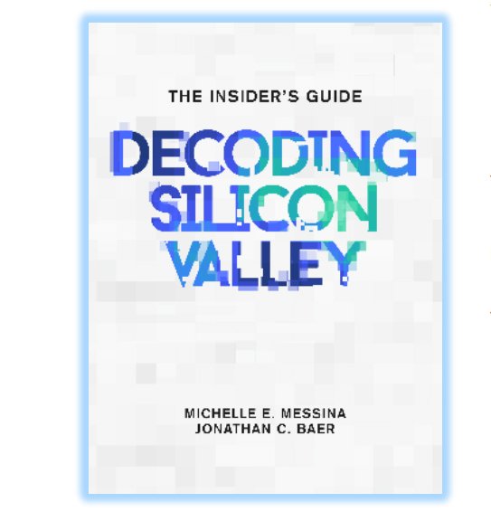 Decoding silicon valley : the insider's guide book cover