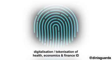 Digitalisation/Tokenisation of health, economics and finance ID
