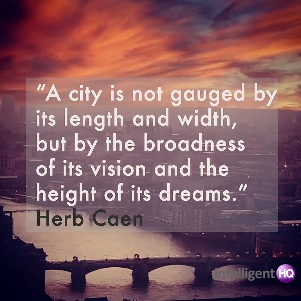 Quote by Herb Caen Intelligenthq