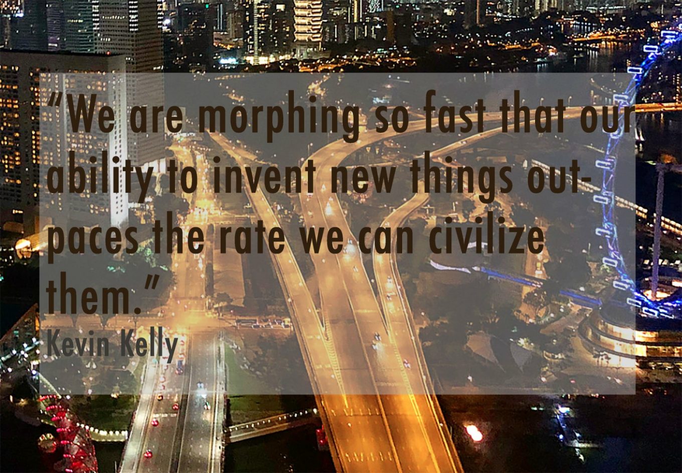 quote by Kevin Kelly