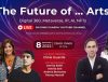 The Future of… Arts Event To Explore The Impact Of Digital 360, NFTs, Metaverse, IP, AI In The Artworld
