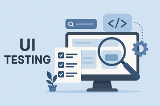 Everything you need to know about UI testing - IntelligentHQ