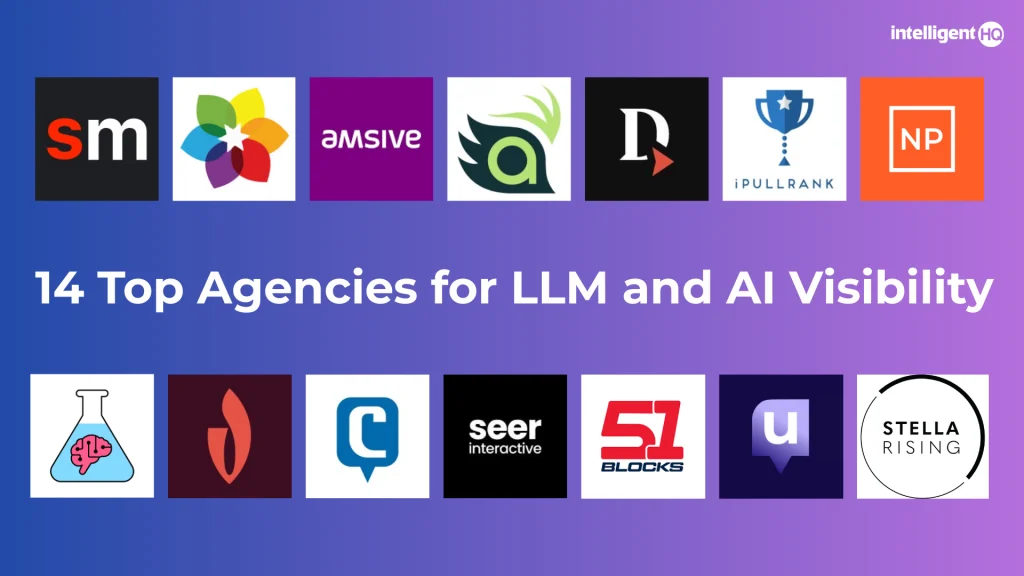 14 Top Agencies for LLM and AI Visibility