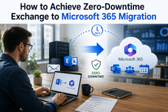 How to Achieve Zero-Downtime Exchange to Microsoft 365 Migration
